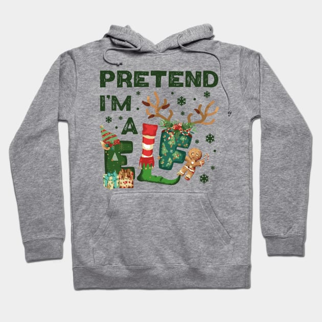 Pretend I'm a Elf Costume Hoodie by jodotodesign